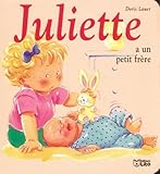 Image de Juliette a un petit frère