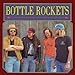 BOTTLE ROCKETS & THE BROOKLYN SIDE
