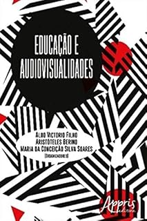 Livro Educação e Audiovisualidades