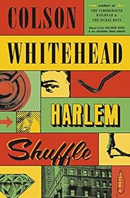 Harlem Shuffle: A Novel
