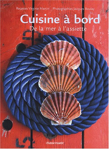 CUISINE A BORD by MARTIN+BOULAY (Paperback)