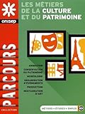 Les métiers de la culture et du patrimoine by