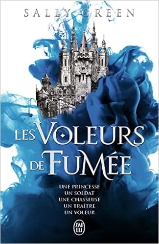 Les Voleurs De Fumee 1 Green Sally Amazon Com Books