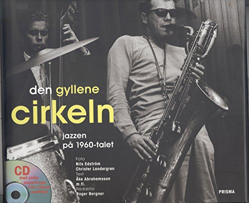 Den Gyllene Cirkeln : Jazzen på 1960-talet