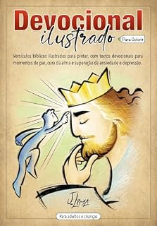 Livro Livro para colorir: Devocional ilustrado: Versículos bíblicos ilustrados para colorir, com textos devocionais para cura da alma e superação da ansiedade e depressão.