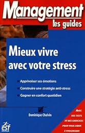 Mieux vivre avec votre stress