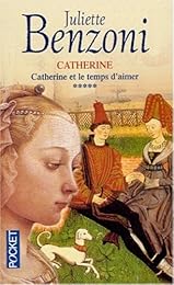 Catherine et le temps d'aimer