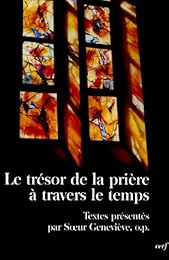 Le  trésor de la prière à travers le temps