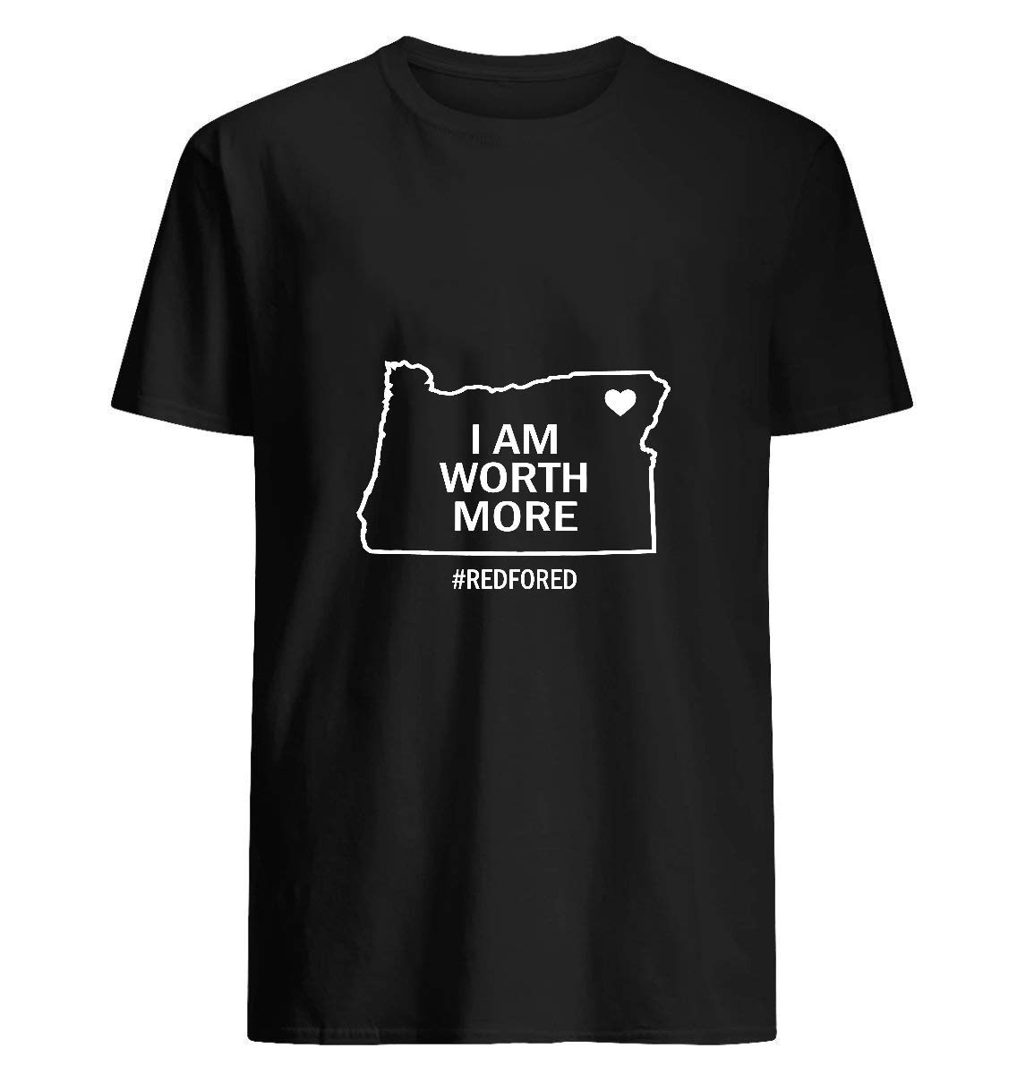 Red For Ed Oregon Tea Rally I Am Worth More For Unisex T Shirt