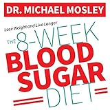 Image de The 8-Week Blood Sugar Diet: How to Beat Diabetes Fast (and Stay Off Medication)