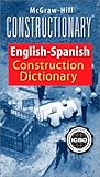 Image de McGraw-Hill Constructionary Spanish-English, English-Spanish Construction Dictionary