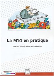 La  M14 en pratique