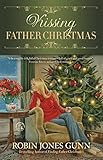 Kissing Father Christmas: A Novel by Robin Jones Gunn