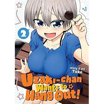 Uzaki-chan Wants to Hang Out! Vol. 2 Uzaki-chan Wants to Hang Out! Vol. 2