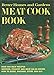 Better Homes and Gardens Meat Cook Book by