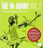 The In-Kraut Vol. 2 - Hip Shaking Grooves Made In Germany 1967-1974