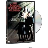 The Miracle of Our Lady of Fatima