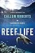 Reef Life: An Underwater Memoir by 