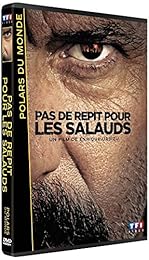 Pas de répit pour les salauds