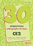 Image de 30 séquences orthographe de base, CE2