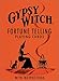 Gypsy Witch Fortune Telling Playing Cards by
