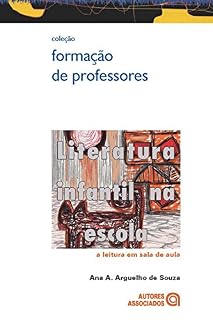 Livro Literatura infantil na escola: A leitura em sala de aula