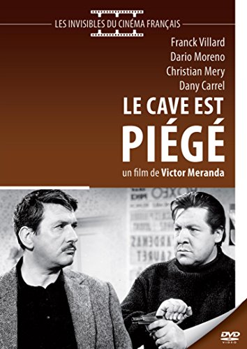Le Cave est piégé