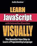 Learn JavaScript VISUALLY by Ivelin Demirov (2014-07-18) by Ivelin Demirov