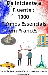 Livro De Iniciante a Fluente : 1000 Termos Essenciais em Frances