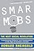Smart Mobs: The Next Social Revolution - Book by Howard Rheingold