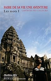 Faire de sa vie une aventure : les mots (I)