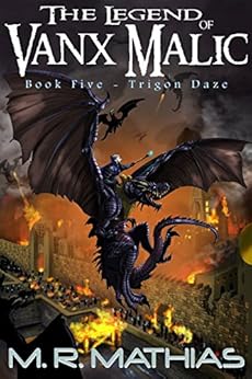 Trigon Daze The Legend Of Vanx Malic Book Five English