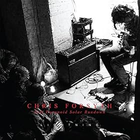 Rent Chris Forsyth – Soft Paranoid Solar Rundown via Amazon