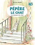 Pépère le chat, Tome 1 : La maison du chat by 