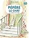 Pépère le chat, Tome 1 : La maison du chat by 