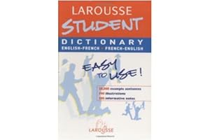 Larousse Student Dictionary: English-French/French-English