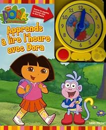 Apprends à lire l'heure avec Dora