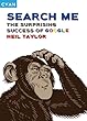 Search Me: The Surprising Success of Google