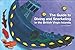 The Guide to Diving and Snorkeling in the British Virgin Islands, Second Edition