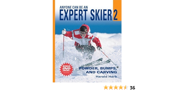 Anyone Can Be An Expert Skier 2 Powder Bumps And Carving Includes Bonus Dvd Harb Harald 9781578261789 Amazon Com Books
