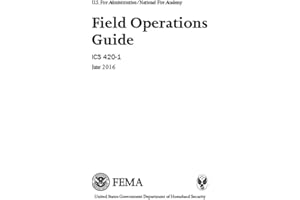U.S. Fire Administration/National Fire Academy Field Operations Guide ICS 420-1 June 2016
