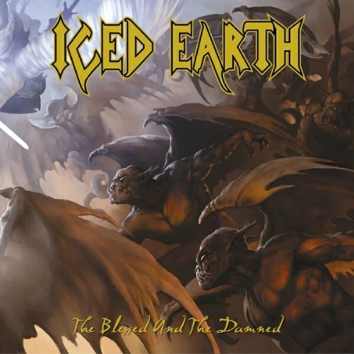 Iced Earth - The Blessed And The Damned By Iced Earth - Zortam Music