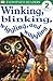 DK Readers: Winking, Blinking, Wiggling & Waggling (Level 2: Beginning to Read Alone)