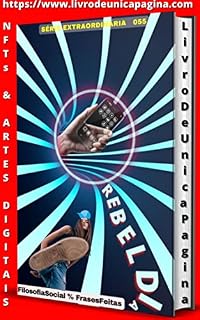 Livro REBELDIA: 055 SÉRIE EXTRAORDINÁRIA - HOMBRIDADE E CARÁTER ACIMA DE TUDO