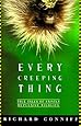 Every Creeping Thing: True Tales of Faintly Repulsive Wildlife