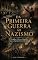 Livro Da Primeira Guerra ao Nazismo: Versalhes, Crise e o Caminho para a Segunda Guerra Mundial (HISTÓRIA ESSENCIAL — Guerras que Moldaram o Mundo Livro 5)