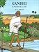 Gandhi, le pèlerin de la paix by 