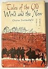 Tales of the old world and the new