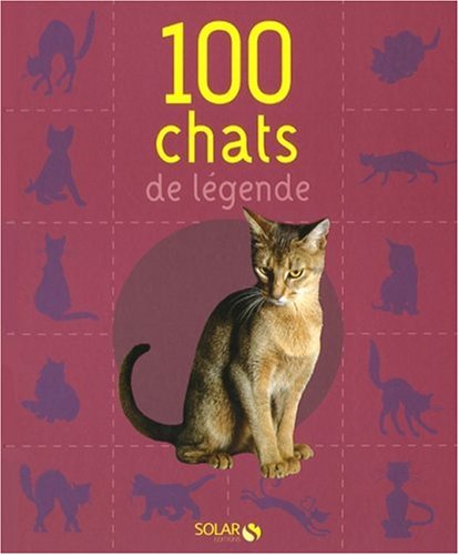 100 chats de légende by (Hardcover)