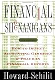 By Howard Schilit Financial Shenanigans: How to Detect Accounting Gimmicks & Fraud in Financial Reports, Second Editio (2nd Edition)
